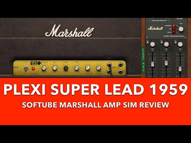 Best AMP Sim Ever? Softube Marshall Plexi Super Lead 1959 Review - Raw, full mix and all presets