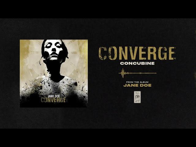 Converge "Concubine"