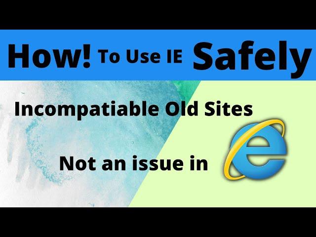 How you can still Run Internet Explorer into Microsoft Edge