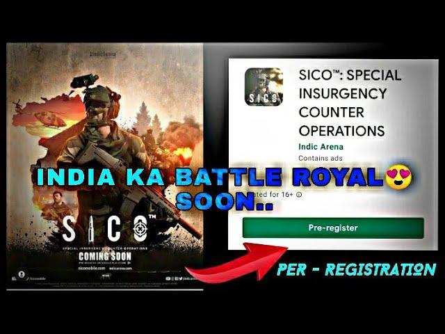 SICO-SPECIAL INSURGENCY COUNTER OPERATIONS||NEW MADE IN INDIABATTLE ROYAL||PRE-REGISTRATION NOW