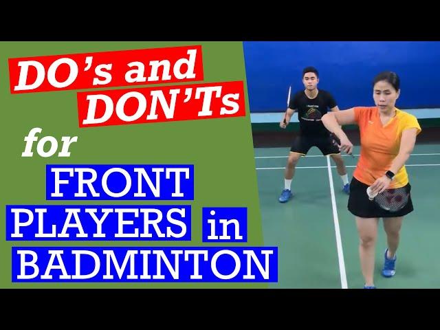 DO's AND DON'Ts for FRONT PLAYERS in BADMINTON #badminton #coachkennie #badmintontips