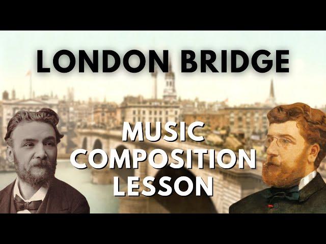 London Bridge Composition/Arranging Lesson