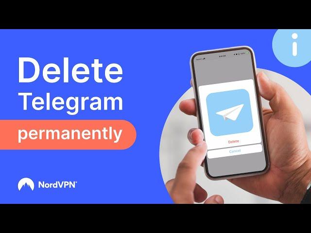 How to delete your Telegram account permanently | NordVPN