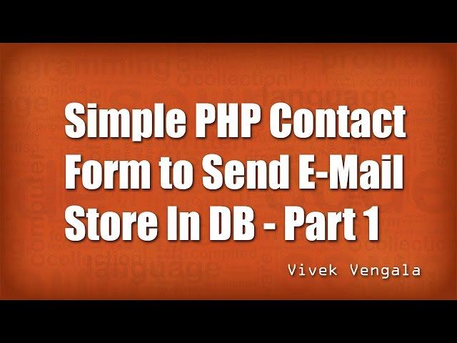 Simple Contact Form using PHP & MySQL - Part 1/6