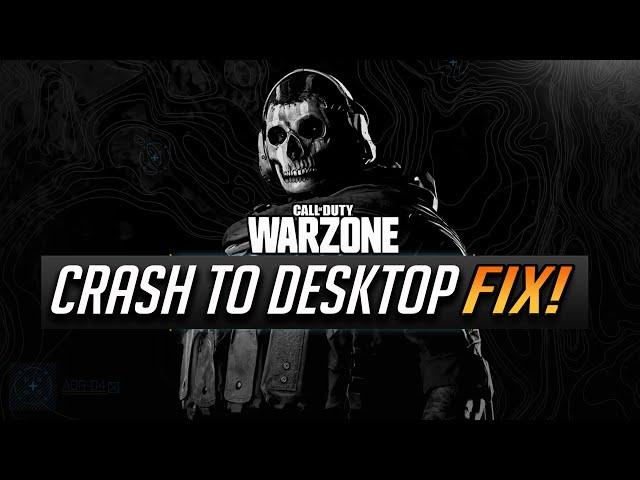 Fix Modern Warfare Warzone Crash to Desktop [Tutorial]