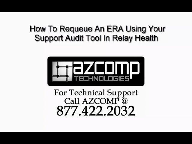 How To Requeue An ERA Using Your Support Audit Tool In Relay Health