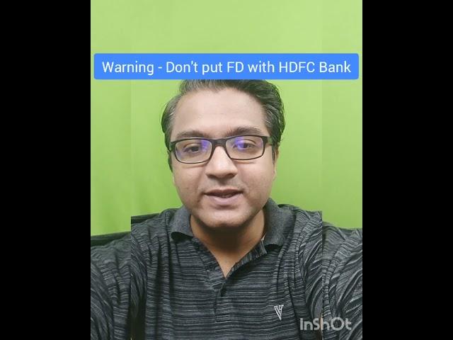 Don't put Fixed Deposit in HDFC Bank ! can you invest in hdfc stock