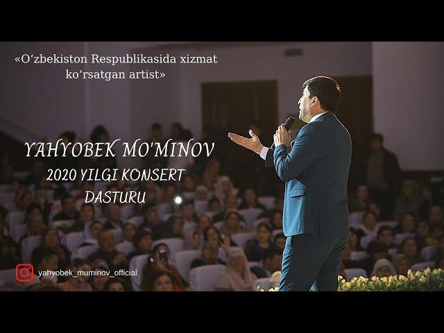 Yahyobek Mo'minov 2020-yilgi konsert dasturi