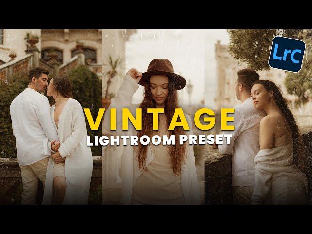 5 Lightroom Settings to create Vintage Lightroom Preset