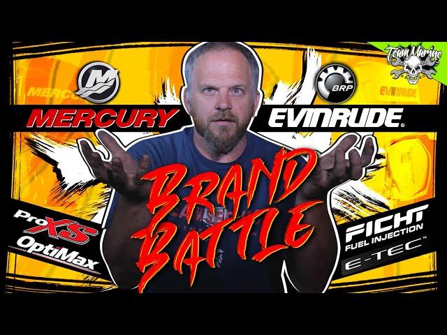 BRAND BATTLE! MERCURY vs. EVINRUDE (1999-2020)