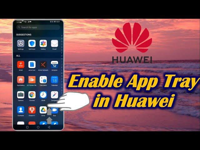 How to Enable App Tray in Huawei