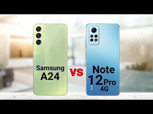 Samsung A24 vs Redmi Note 12 Pro 4G