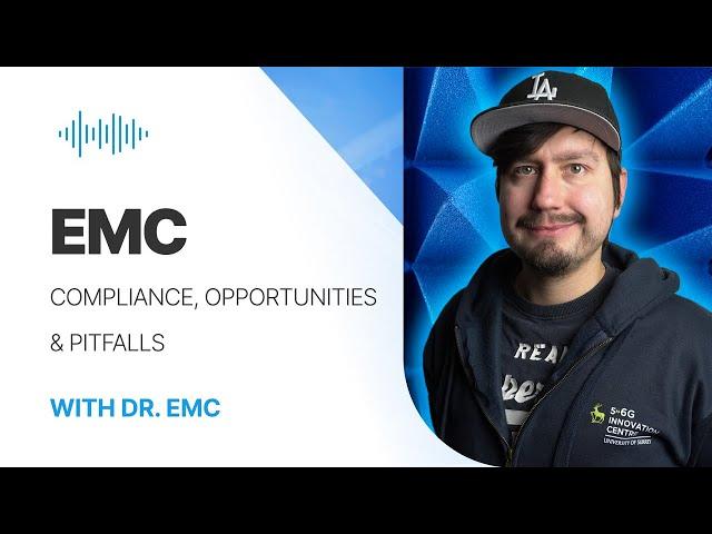 EMC: Compliance, Opportunities & Pitfalls with @DrEMC-sf8rx