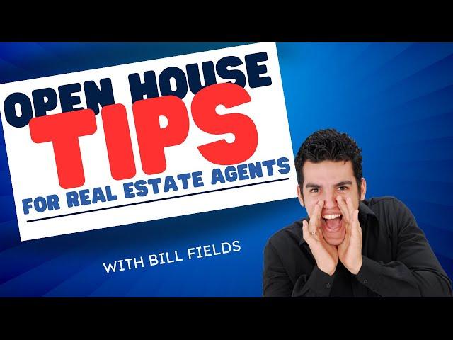 Open House Tips for Real Estate Agents