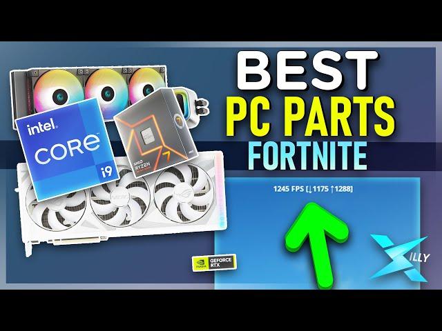 BEST PC PARTS FOR FORTNITE (360++ FPS guaranteed)