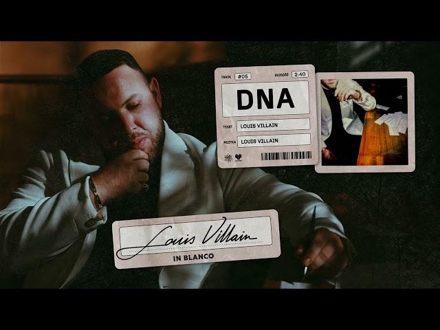 Louis Villain - DNA