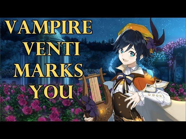 Vampire Venti Marks You~ (Vampire AU) [Genshin ASMR Roleplay] Listener x Venti [Romantic]