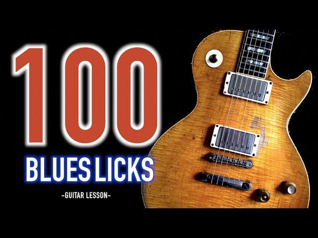 100 BLUES LICKS YOU MUST KNOW | Part.1 - Blues Guitar Lesson