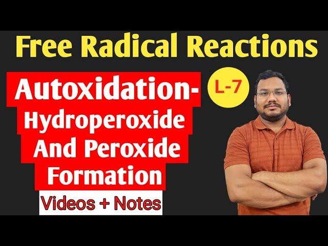 Autoxidation | Hydroperoxide And  Peroxide Formation | by pankaj sir