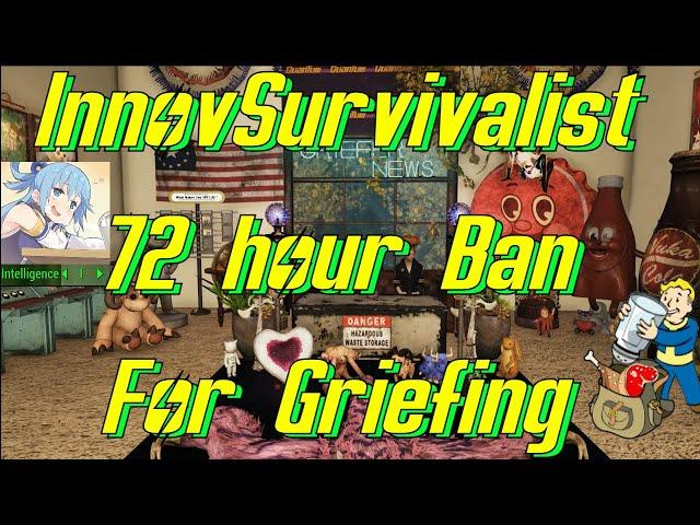 Fallout 76 Griefer News: InnovSurvivalist 72 Hour Suspension For Griefing ROFL