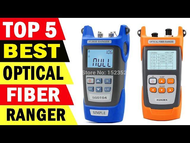 Top 5 Best Optical Fiber Ranger Review 2021