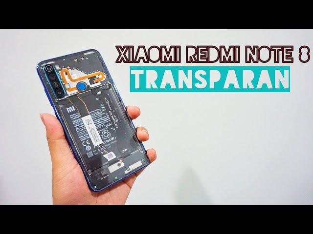 Tutorial Cara Membuat HP Xiaomi Redmi Note 8 Transparan