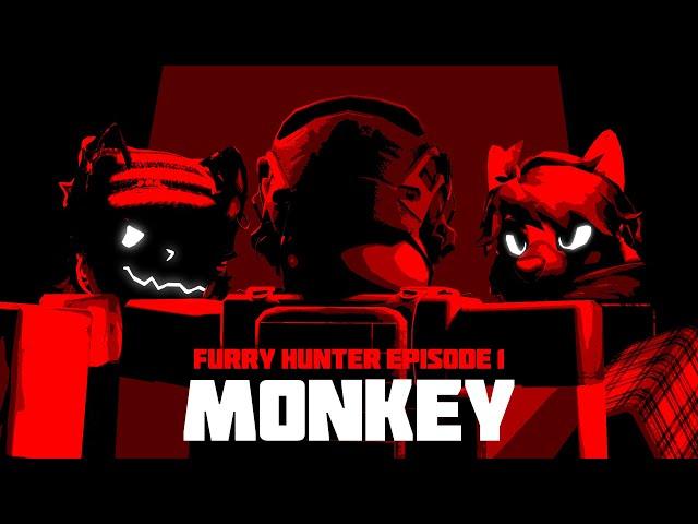 Furry Hunter (Reboot) | Monkey (Episode 1) [Roblox Animation]