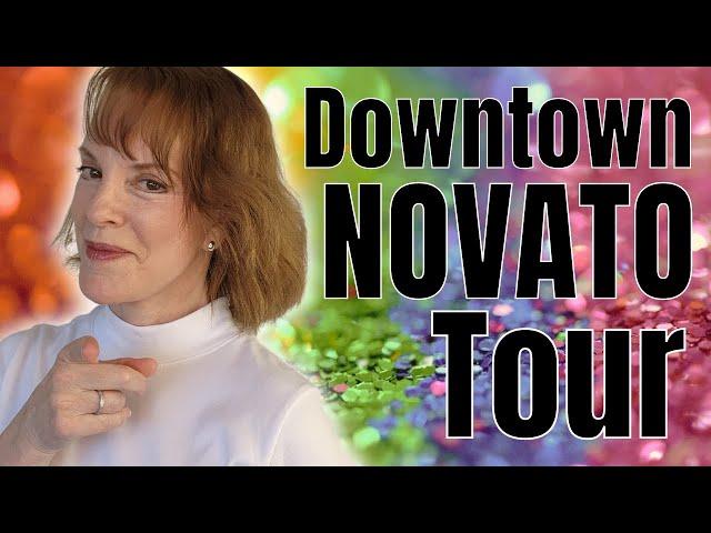 Novato Downtown Tour - Check Out this Super Cute Area!