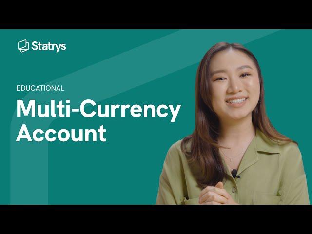 What Is a Multi-Currency Account?