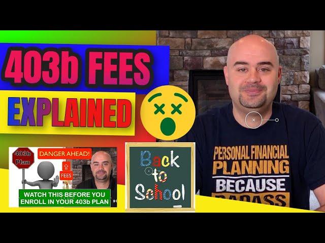 403b Fees Explained. Are 403 b Annuities good retirement plans?