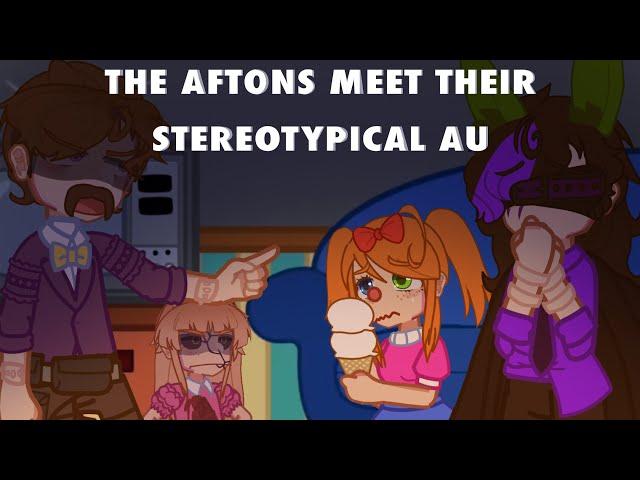 || AFTON FAMILY meet their STEREOTYPICAL AU || FNaF GACHA || Gacha Life 2 ||