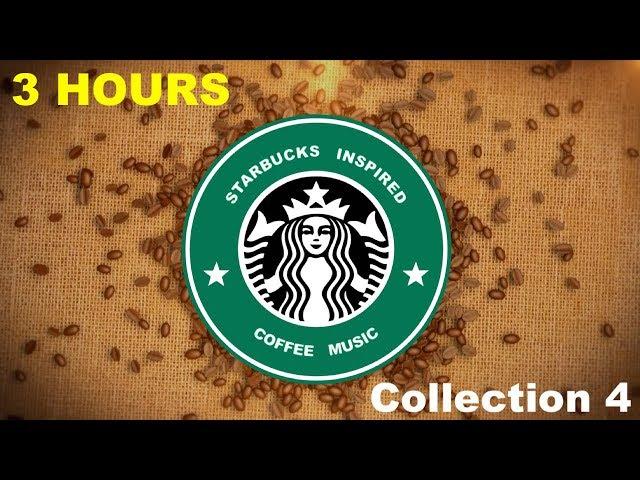 Inspired by Best of Starbucks Music Collection: Starbucks Inspired Coffee Music Youtube