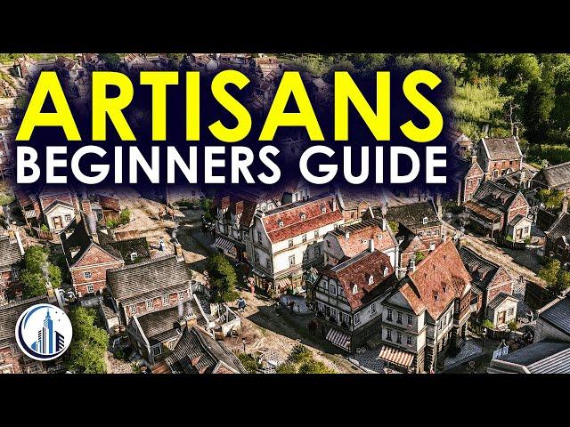 Creating A City of Artisans In Anno 1800 Beginners Guide