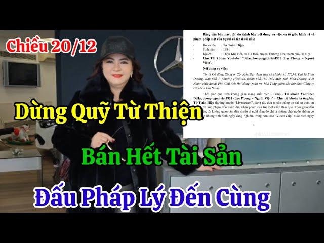 Chiều 20/12 Bà Hằng Tuyên Bố Nóng Dừng Quỹ Từ Thiện Bán Hết Tài Sản Đấu Pháp Lý ?