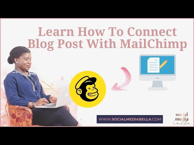 How to Connect Your Blog Post RSS Feed To MailChimp for Automated Traffic