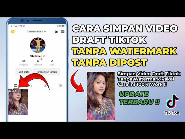 Cara Menyimpan Video Draft Tiktok Ke Galeri Tanpa Watermark Tanpa Dipost