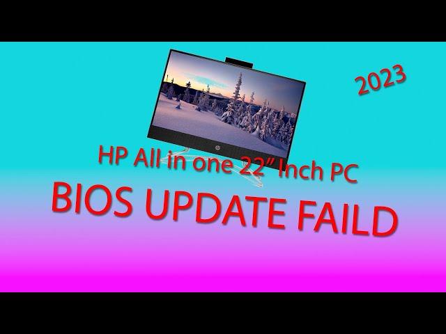 HP ALL IN ONE PC BIOS UPDATE FAILED