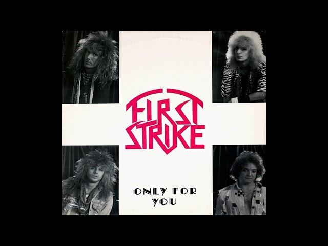 First Strike - Only For You Full Album (1988)