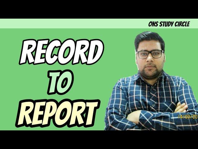 Record to Report | R2R Process