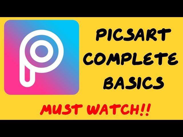 Picsart Editing Tutorial | Picsart Complete Basics