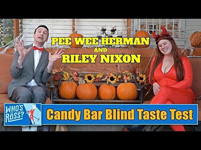 Pee-Wee's Candy Bar Blind Taste Test with Riley Nixon