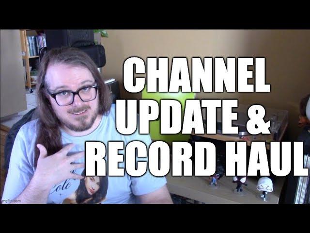 Channel Update and Record Haul