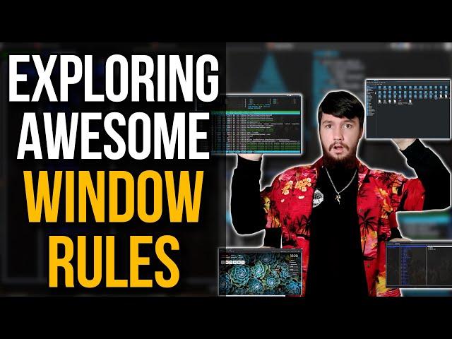 Awesome Window Rules Make Your Life More Awesome