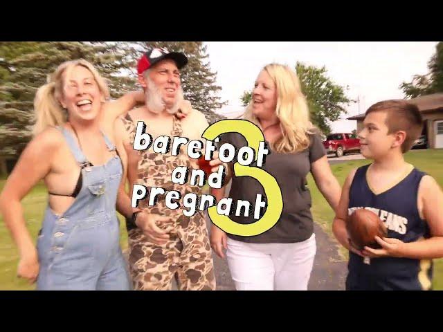 Barefoot and Pregnant Season 3