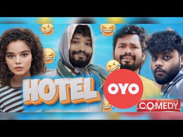 HOTEL OYO||होटल OYO||CG COMEDY 25 July 2024