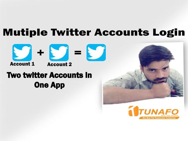 Twitter App Multiple Accounts Login How to