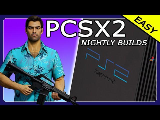 EASY PCSX2 Setup Guide 2024! - Nightly Releases Full Tutorial (PS2 Emulator)