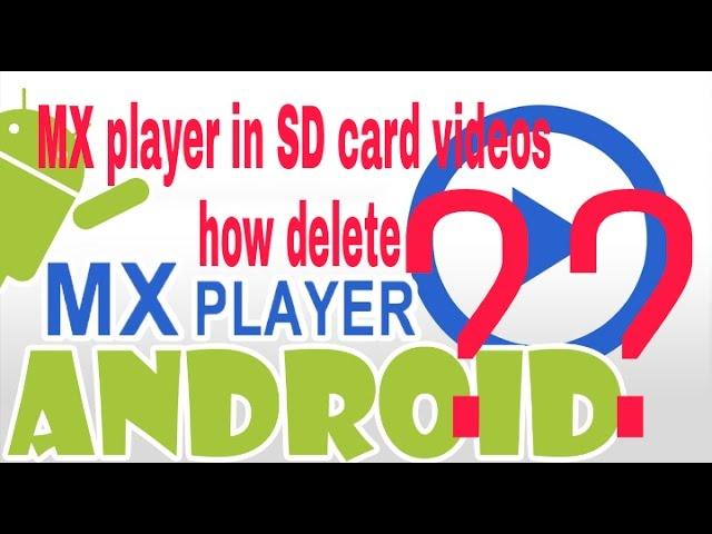 Mx player videos not deleting solution|