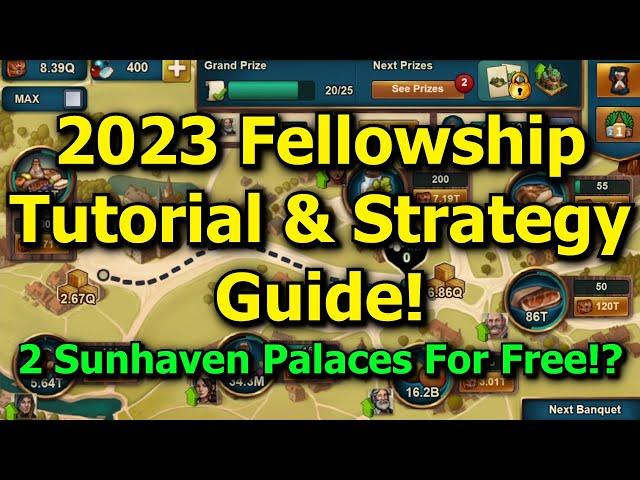 Forge of Empires: 2023 Fellowship Event Overview & Strategies! 2 Full Sunhaven Palaces For Free!?