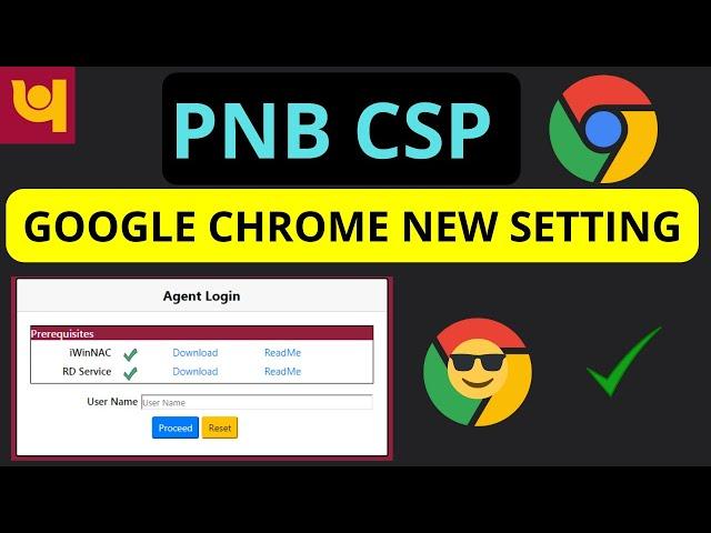 PNB CSP GOOGLE CHROME NEW SETTING